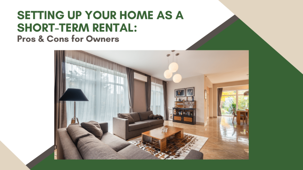 Setting Up Your Home as a Short-Term Rental in Sonoma County: Pros & Cons for Owners - Article Banner