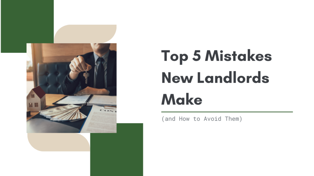 Top 5 Mistakes New Sonoma County Landlords Make (and How to Avoid Them) - Article Banner
