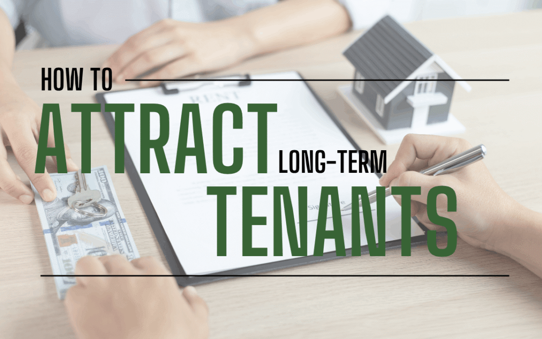 How to Attract Long-Term Tenants in Sonoma County